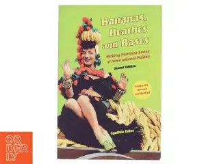 Bananas, Beaches and Bases : Making Feminist Sense of International Politics af Cynthia Enloe (Bog)