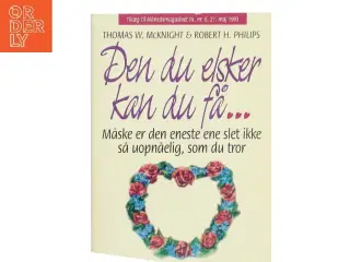 Den du elsker kan du få af Thomas W. McKnight (Bog)