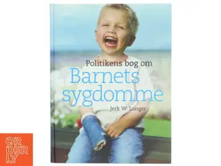 Politikens bog om barnets sygdomme af Jerk W. Langer (Bog)