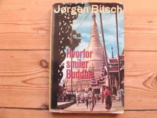 Jørgen Bitsch (1922-2005). Hvorfor smiler Buddha
