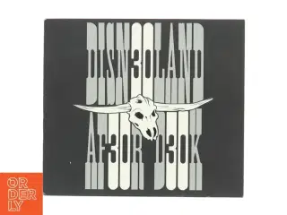 D-A-D: DISN30LAND AF30R D3K fra Mermaid Records Denmark/Sony Music Entertainment Denmark A/S