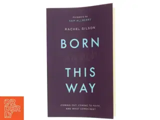 Born Again This Way af Rachel Gilson (Bog)