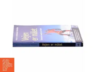 Vejen er målet : drømmen om de syv tinder af Michael Knakkergaard Jørgensen (Bog)