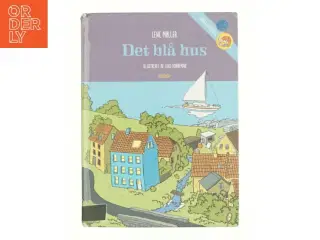 Det blå hus af Lene Møller (f. 1945) (Bog)