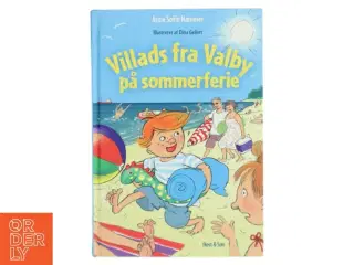 Villads fra Valby på sommerferie af Anne Sofie Hammer (f. 1972-02-05) (Bog)