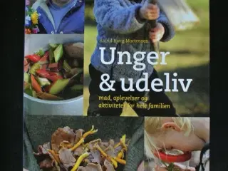 unger og udeliv - mad, oplevelser og aktiviteter ,