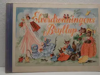 Gallie Akerhielm: Elverdronningens Bryllup. 1947