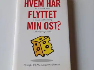 Hvem har flyttet min ost? af Spencer Johnson