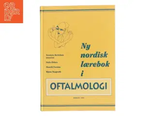 Ny nordisk lærebok i oftalmologi af Torstein Bertelsen (Bog)