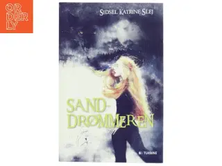 Sanddrømmeren af Sidsel Katrine Slej (Bog)
