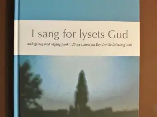 i sang for lysets gud - andagtsbog med udgangspunk