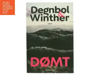 Dømt : krimi af Kenneth Degnbol (Bog)