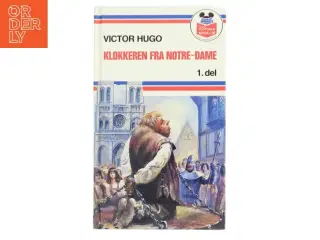 Klokkeren fra Notre-Dame af Victor Hugo (Bog)