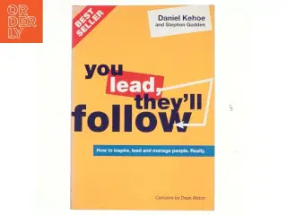 You Lead, They'll Follow af Daniel Kehoe, Stephen Godden (Bog)