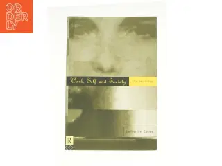 Work Self and Society : After Industrialism (Paperback) af Catherine Casey (Bog)