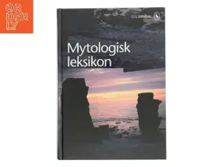 Mytologisk leksikon : 3100 stikord til myter fra alle folkeslag fra urtid til nutid - 400 illustrationer af Gerhard J. Bellinger (Bog)