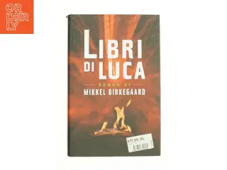Libri di Luca af Mikkel Birkegaard (Bog)