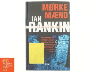 Mørkemænd : en sag for John Rebus af Ian Rankin (Bog)