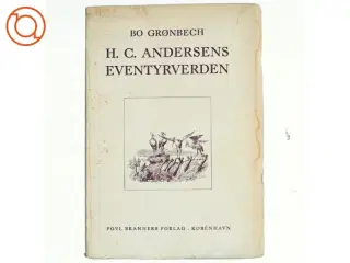 H.C.Andersens eventyrverden af Bo Grønbech