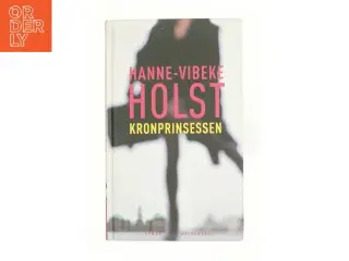 Kronprinsessen af Hanne-Vibeke Holst