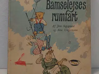 J. Sigsgaard:Bamselejses Rumfart,1 udg,dedikation