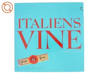 Italiens vine : fra nord til syd af Finn Klysner (Bog)