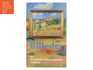 Billeder fra Bornholms Kunstmuseums samling (Bog)