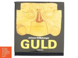 Guld af Johann Willsberger (Bog)