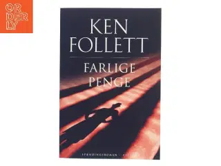 Farlige penge af Ken Follett (Bog)