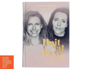 Højt at flyve - ej at falde : en samtalebog om at tænke stort og lande værdigt af Gunnvør Dalsgaard (Bog)