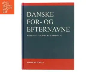 Danske for- og efternavne : betydning, oprindelse, udbredelse af Georg Søndergaard (Bog)
