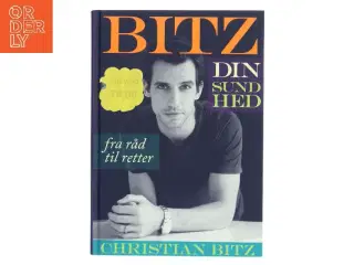 Bitz din sundhed af Christian Bitz (Bog)