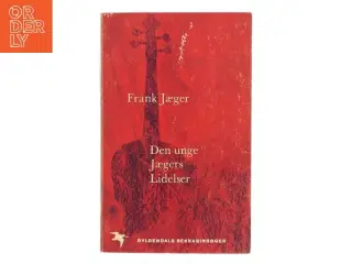 Den unge Jægers Lidelser af Frank Jæger (Bog)