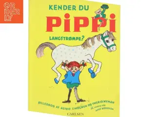 Kender du Pippi Langstrømpe? : billedbog (Bog)