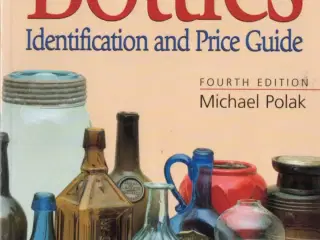 Bottles - Antique Trader - Michael Polak - Brugt