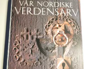 Vår nordiske verdensarv (norsk). Af Leif Anker