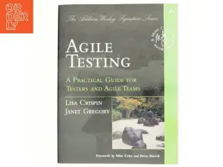 Agile testing : a practical guide for testers and agile teams (Bog)