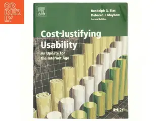 Cost-justifying usability : an update for an Internet age (Bog)