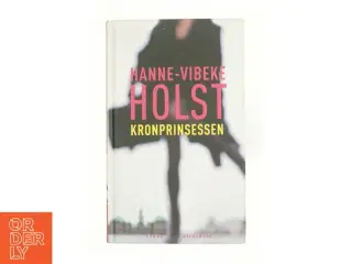 Kronprinsessen af Hanne-Vibeke Holst
