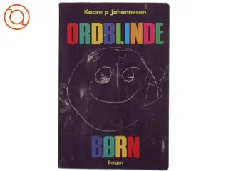 Ordblinde børn af Kaare P Johannesen (Bog)