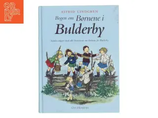 Bogen om børnene i Bulderby af Astrid Lindgren (Bog)