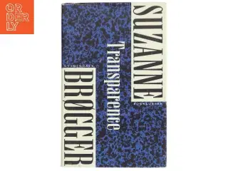 Transparence af Suzanne Brøgger (Bog)