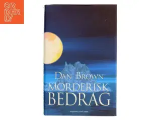 Morderisk bedrag af Dan Brown (Bog)