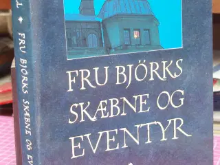 Fru Björks skæbne og eventyr