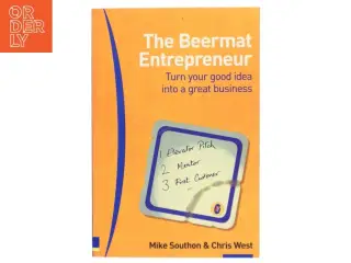 The Beermat Entrepreneur af Mike Southon, Christopher West (Bog)