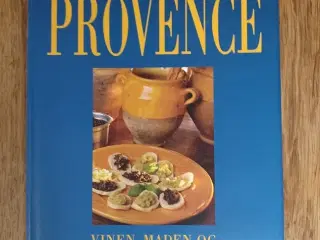 Provence .    Vinen , Maden og Landskabet