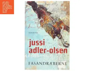 Fasandræberne : krimithriller af Jussi Adler-Olsen (Bog)