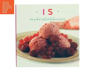 Is : weekendlækkerier af Susanna Tee (Bog)