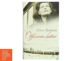 Officerens datter af Zina Rohan (Bog)