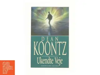 Ukendte veje af Dean R. Koontz (Bog)